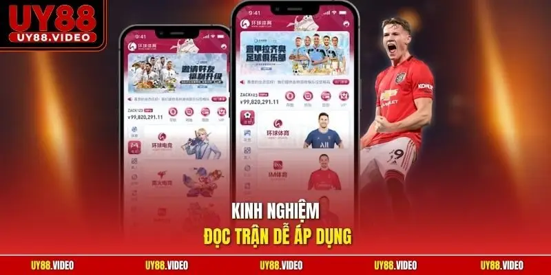 Kinh nghiệm đọc trận dễ áp dụng
