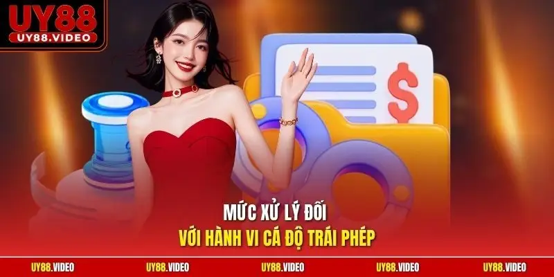 Mức xử lý đối với hành vi cá độ trái phép