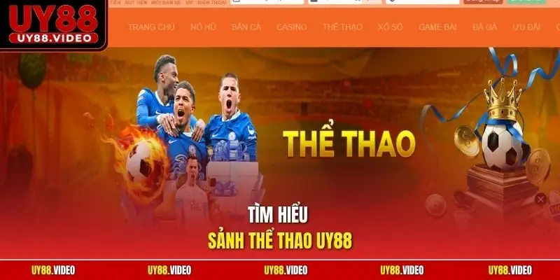 Tìm hiểu sảnh thể thao UY88