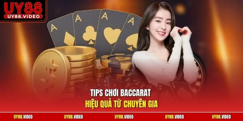 Tips chơi baccarat hiệu quả từ chuyên gia