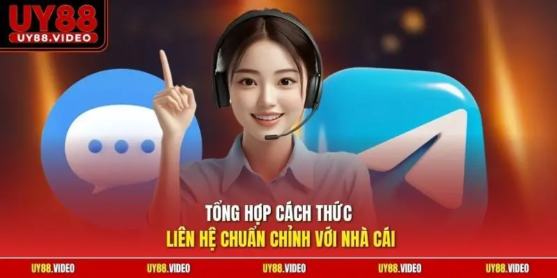 Tổng hợp cách thức liên hệ chuẩn chỉnh với nhà cái